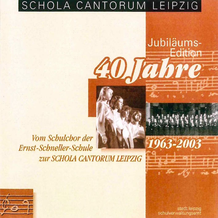 CD-Cover "40 Jahre Schola Cantorum Leipzig"